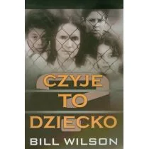 Compassion Czyje to dziecko - Wilson Bill - Felietony i reportaże - miniaturka - grafika 1
