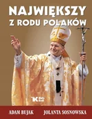 Religia i religioznawstwo - Największy z rodu Polaków - Jolanta Sosnowska, Adam Bujak - książka - miniaturka - grafika 1