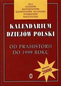 Kalendarium Dziejów Polski - Historia Polski - miniaturka - grafika 1
