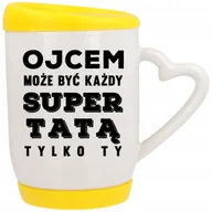 Kubki - Kubek Ucho z Sercem z Pokrywką Żółta OJCEM Może Być Każdy SUPER TATA Wzory - miniaturka - grafika 1