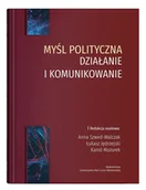 Pedagogika i dydaktyka - Myśl polityczna działanie i komunikowanie Nowa - miniaturka - grafika 1