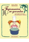 Książki kucharskie - Hanna Adamik; Stefan Adamik Tajemnica w garnku czyli książka kucharska dla dziewczynek i chłopców - miniaturka - grafika 1