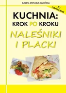 E-booki - kuchnia i diety - Kuchnia krok po kroku. Naleśniki i placki - miniaturka - grafika 1