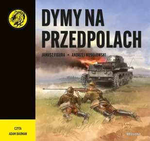Dymy na przedpolach. Żółty tygrys - Audiobooki - historia - miniaturka - grafika 1