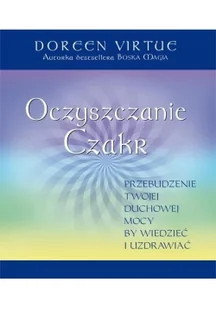 P&G EDITORS Virtue Doreen Oczyszczanie Czakr - Ezoteryka P&G EDITORS Virtue Doreen Oczyszczanie Czakr - Ezoteryka - miniaturka - grafika 2