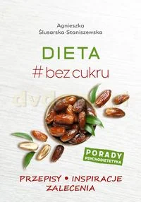 SBM Dieta #bez cukru Agnieszka Ślusarska-Staniszewska - Diety, zdrowe żywienie - miniaturka - grafika 2