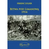 Historia świata - Napoleon V Bitwa pod Limanową 1914 - Julier Ferenc - miniaturka - grafika 1