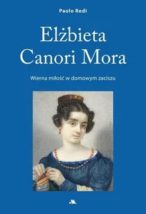 Wydawnictwo AA Elżbieta Canori Mora Paolo Redi - Religia i religioznawstwo - miniaturka - grafika 2
