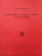 Historia świata - Przeobrażenie ustrojowo - społeczne na Ziemi Lubuskiej w latach 1945 - 1947 - miniaturka - grafika 1