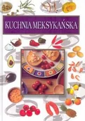 Książki kucharskie - Kuchnia meksykańska - miniaturka - grafika 1
