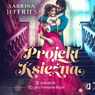 Projekt Księżna. Dynastia książęca. Tom 1 - Audiobooki - romanse - miniaturka - grafika 1