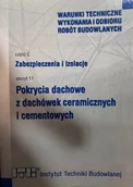 Technika - Warunki techniczne wykonania i odbioru robót budowalnych. Zeszyt 11. Część C - miniaturka - grafika 1
