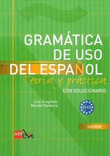 Gramatica de uso del espanol C1 - C2 Teoria y practica - Nowela - Pozostałe języki obce - miniaturka - grafika 1