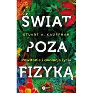 Literatura popularno naukowa dla młodzieży - Copernicus Center Press Świat poza fizyką. Powstanie i ewolucja życia LIT-39190 - miniaturka - grafika 1