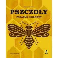 Poradniki hobbystyczne - Pszczoły Poradnik hodowcy - miniaturka - grafika 1