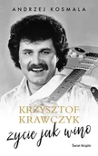 Biografie i autobiografie - Świat Książki Krzysztof Krawczyk życie jak wino - miniaturka - grafika 1