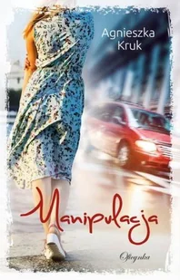 Oficynka Manipulacja Agnieszka Kruk - Opowiadania - miniaturka - grafika 3