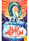 Książki edukacyjne - Alex Neptun. Złodziej smoków - miniaturka - grafika 1