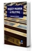 Prawo - Między prawem a polityką - miniaturka - grafika 1