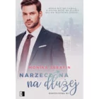 Narzeczona na dłużej Monika Serafin - Romanse - miniaturka - grafika 2