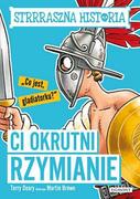 Książki edukacyjne - Ci okrutni Rzymianie. Strrraszna historia - miniaturka - grafika 1