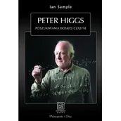 Fizyka i astronomia - Prószyński Peter Higgs Poszukiwania boskiej cząstki - miniaturka - grafika 1