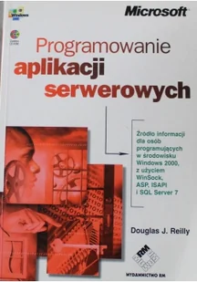 Programowanie aplikacji serwerowych zawiera płytę CD Używana - Książki o programowaniu - miniaturka - grafika 2