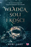 Romanse - Władca soli i kości - Keri Lake - książka - miniaturka - grafika 1