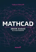 Matematyka - Helion Mathcad Zbiór zadań dla inżynierów - miniaturka - grafika 1