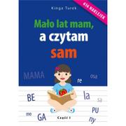 Książki edukacyjne - Mało lat mam a czytam sam Część 1 Turek Kinga - miniaturka - grafika 1