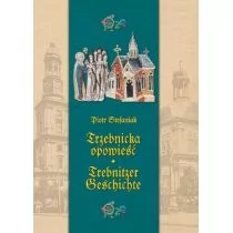 Trzebnicka opowieść Trebnitzer geschichte - Piotr Stefaniak - Religia i religioznawstwo - miniaturka - grafika 1