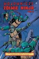 Komiksy dla młodzieży - Wojownicze Żółwie Ninja. Tom 6 - miniaturka - grafika 1