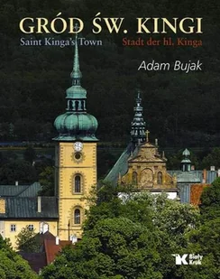 Gród św. Kingi - Albumy krajoznawcze - miniaturka - grafika 1