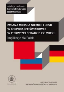 Zmiana miejsca Niemiec i Rosji w gospodarce światowej + Autograf Falkowski - Biznes - miniaturka - grafika 1