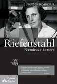 Biografie i autobiografie - Riefenstahl. Niemiecka kariera - miniaturka - grafika 1