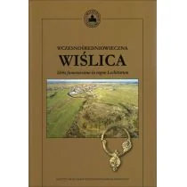 Instytut Archeologii i Etnologii PAN Wczesnośredniowieczna Wiślica - Książki o kulturze i sztuce - miniaturka - grafika 1