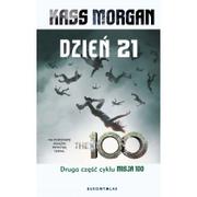 Science-fiction - Kass Morgan Dzień 21 Cykl Misja 100 Tom 2 wydanie serialowe) - miniaturka - grafika 1