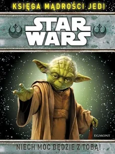 Star Wars. Księga mądrości Jedi - Książki edukacyjne - miniaturka - grafika 1