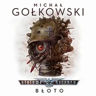Audiobooki - literatura piękna - Stalowe szczury Błoto Tom 1 Michał Gołkowski MP3) - miniaturka - grafika 1
