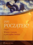 Religia i religioznawstwo - Jaki początek część 1 Wiara i rozum o początku świata - miniaturka - grafika 1