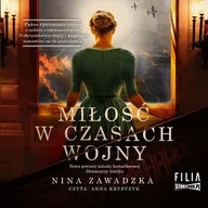 Audiobooki - romanse - Miłość w czasach wojny - miniaturka - grafika 1