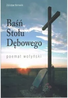 Religia i religioznawstwo - Baśń stołu dębowego poemat wołyński - miniaturka - grafika 1