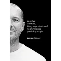 Insignis Leander Kahney Jony Ive - Biografie i autobiografie - miniaturka - grafika 1