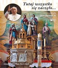 Tutaj wszystko się zaczęło... Wadowice - Biografie i autobiografie - miniaturka - grafika 1