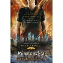 Miasto szkła. Dary Anioła. Tom 3 - Fantasy - miniaturka - grafika 1