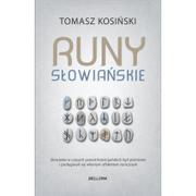 Historia Polski - Tomasz Kosiński Runy słowiańskie - miniaturka - grafika 1