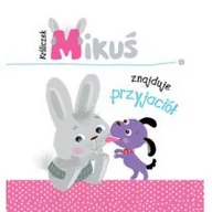 Baśnie, bajki, legendy - Irma Pikiene Króliczek Mikuś znajduje przyjaciół - miniaturka - grafika 1