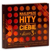 Pop - NAJLEPSZE HITY DLA CIEBIE DISCO VOL 3 Różni Wykonawcy Płyta CD) - miniaturka - grafika 1