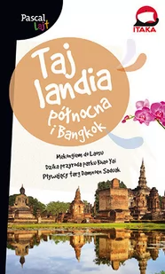 praca zbiorowa Tajlandia północna i Bankog.Pascal Lajt - Przewodniki - miniaturka - grafika 1