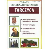 Zdrowie - poradniki - zbiorowa Praca Porady lek. rodzinnego. Tarczyca Nr 100 - miniaturka - grafika 1